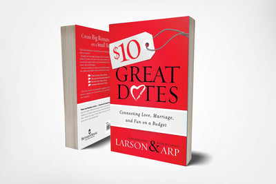 Book cover of $10 Great Dates by David and Claudia Arp, and Peter and Heather Larson