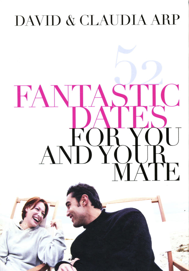 52 Fantastic Dates for You and Your Mate