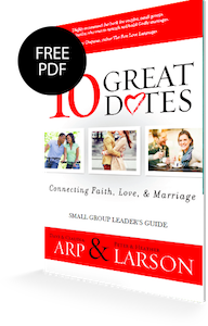 10 Great Dates: Connecting Faith, Love & Marriage